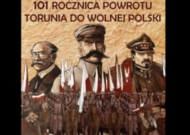 101 rocznica powrotu Torunia do Polski